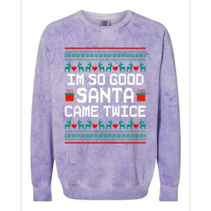 I Am So Good Santa Came Twice Couples Christmas Matching Colorblast Crewneck Sweatshirt