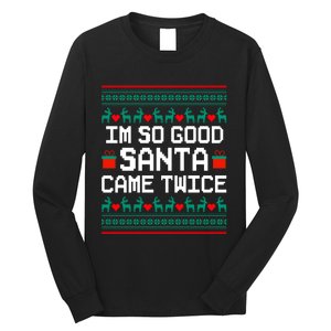 I Am So Good Santa Came Twice Couples Christmas Matching Long Sleeve Shirt