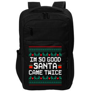 I Am So Good Santa Came Twice Couples Christmas Matching Impact Tech Backpack