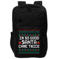 I Am So Good Santa Came Twice Couples Christmas Matching Impact Tech Backpack