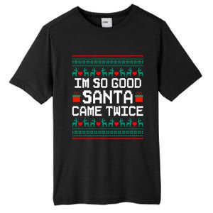 I Am So Good Santa Came Twice Couples Christmas Matching Tall Fusion ChromaSoft Performance T-Shirt