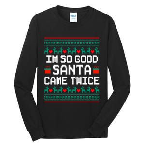 I Am So Good Santa Came Twice Couples Christmas Matching Tall Long Sleeve T-Shirt