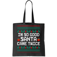 I Am So Good Santa Came Twice Couples Christmas Matching Tote Bag