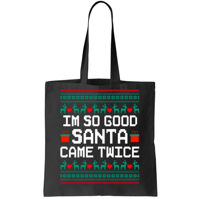 I Am So Good Santa Came Twice Couples Christmas Matching Tote Bag