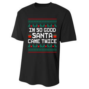 I Am So Good Santa Came Twice Couples Christmas Matching Performance Sprint T-Shirt