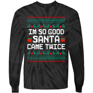 I Am So Good Santa Came Twice Couples Christmas Matching Tie-Dye Long Sleeve Shirt