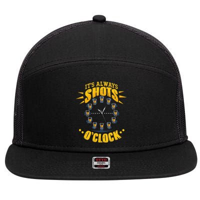 It's Always Shots O'Clock Tequila & Whiskey Lover 7 Panel Mesh Trucker Snapback Hat