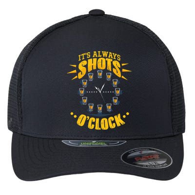 It's Always Shots O'Clock Tequila & Whiskey Lover Flexfit Unipanel Trucker Cap