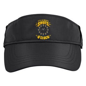 It's Always Shots O'Clock Tequila & Whiskey Lover Adult Drive Performance Visor