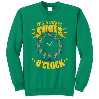 It's Always Shots O'Clock Tequila & Whiskey Lover Sweatshirt