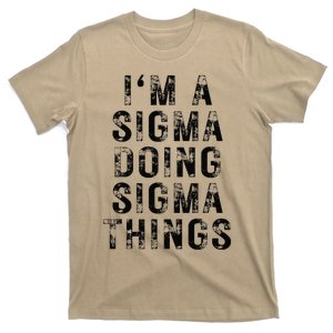 IM A Sigma Doing Sigma Things Funny Sigma Male Lonely Wolf T-Shirt