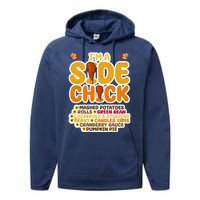 Im A Side Chick Funny Thanksgiving Dinner Performance Fleece Hoodie