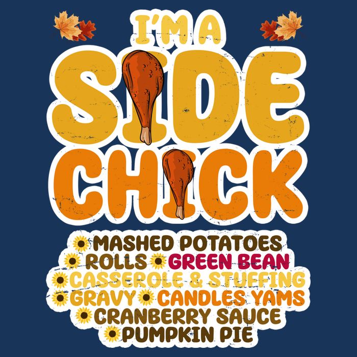 Im A Side Chick Funny Thanksgiving Dinner Cooling Performance Crew T-Shirt