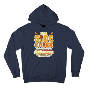 Im A Side Chick Funny Thanksgiving Dinner Hoodie