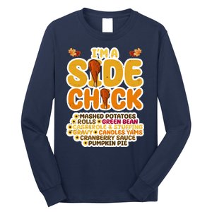 Im A Side Chick Funny Thanksgiving Dinner Long Sleeve Shirt