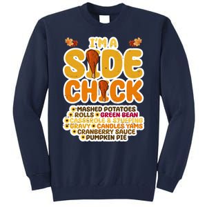 Im A Side Chick Funny Thanksgiving Dinner Tall Sweatshirt