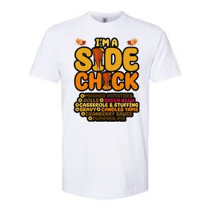 Im A Side Chick Funny Thanksgiving Dinner Softstyle CVC T-Shirt