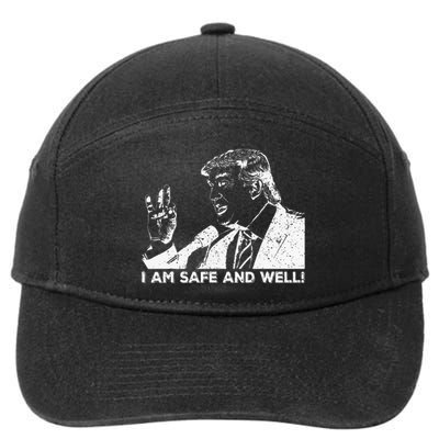 I Am Safe And Well Trump Support 2024 7-Panel Snapback Hat