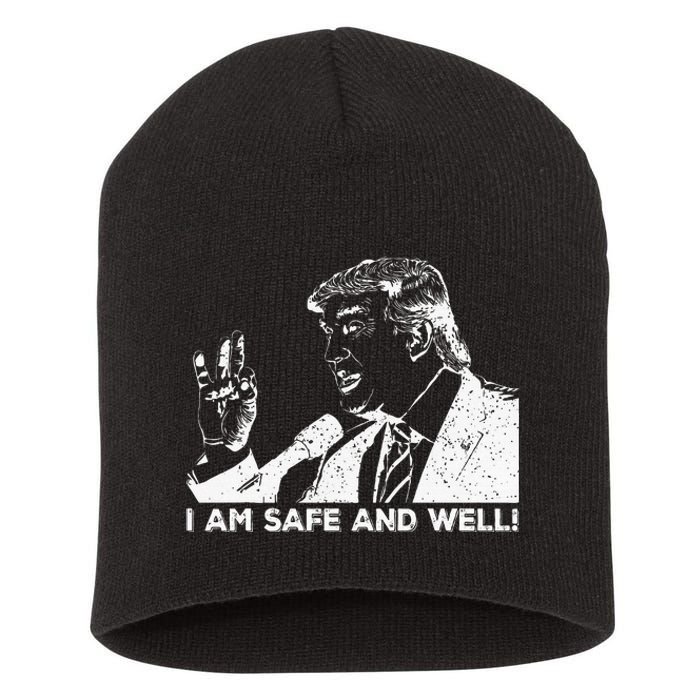 I Am Safe And Well Trump Support 2024 Short Acrylic Beanie