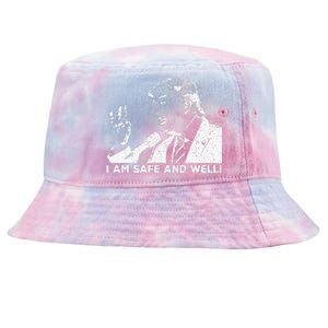 I Am Safe And Well Trump Support 2024 Tie-Dyed Bucket Hat