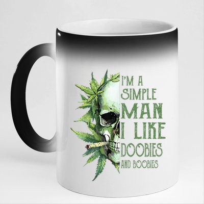 IM A Simple Man I Like Doobies And Boobies Skull Weed 11oz Black Color Changing Mug