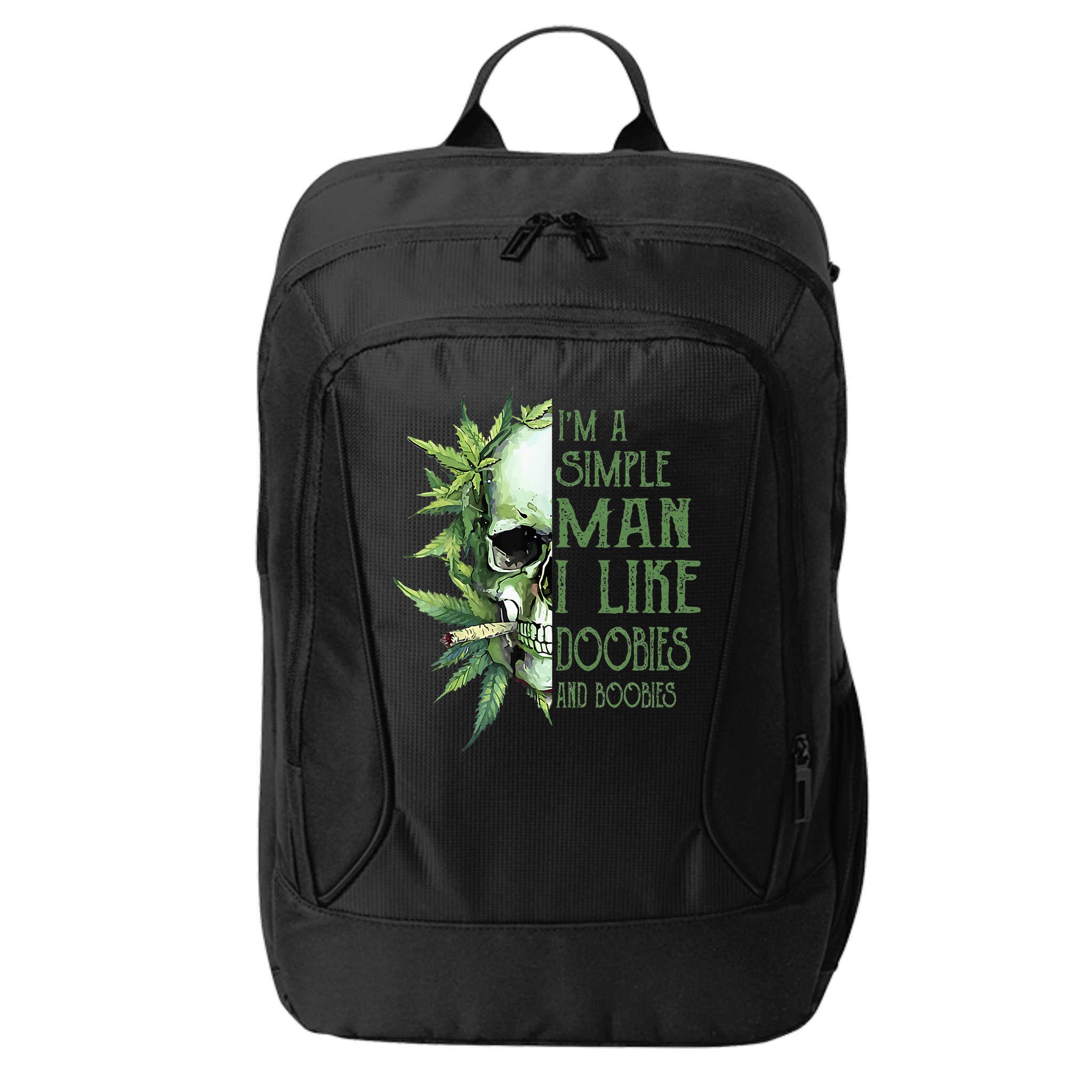 IM A Simple Man I Like Doobies And Boobies Skull Weed City Backpack