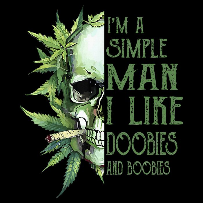 IM A Simple Man I Like Doobies And Boobies Skull Weed Flat Bill Trucker Hat