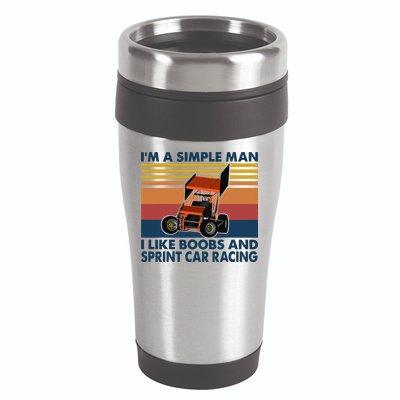 Im A Simple Man I Like Boobs And Sprint Car Racing 16oz Travel Tumbler