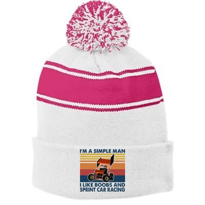 Im A Simple Man I Like Boobs And Sprint Car Racing Stripe Pom Pom Beanie