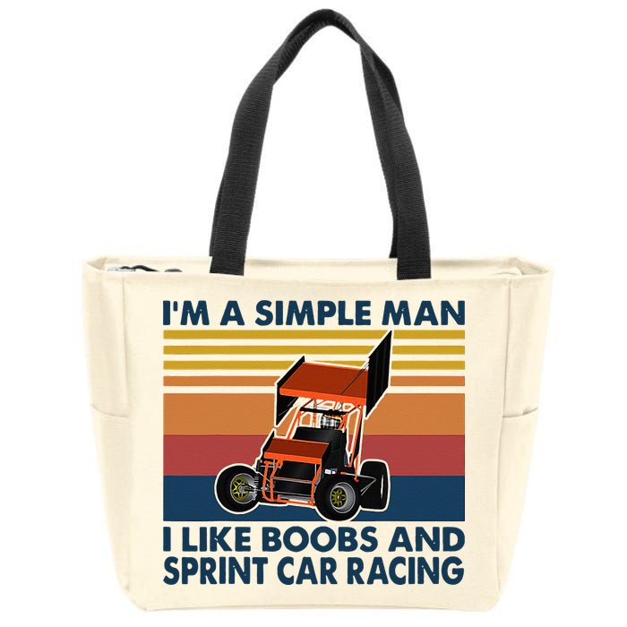 Im A Simple Man I Like Boobs And Sprint Car Racing Zip Tote Bag