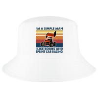 Im A Simple Man I Like Boobs And Sprint Car Racing Cool Comfort Performance Bucket Hat