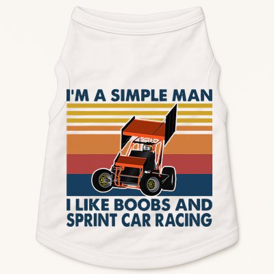 Im A Simple Man I Like Boobs And Sprint Car Racing Doggie Tank