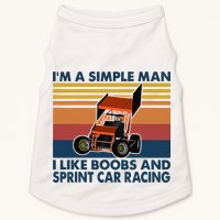 Im A Simple Man I Like Boobs And Sprint Car Racing Doggie Tank