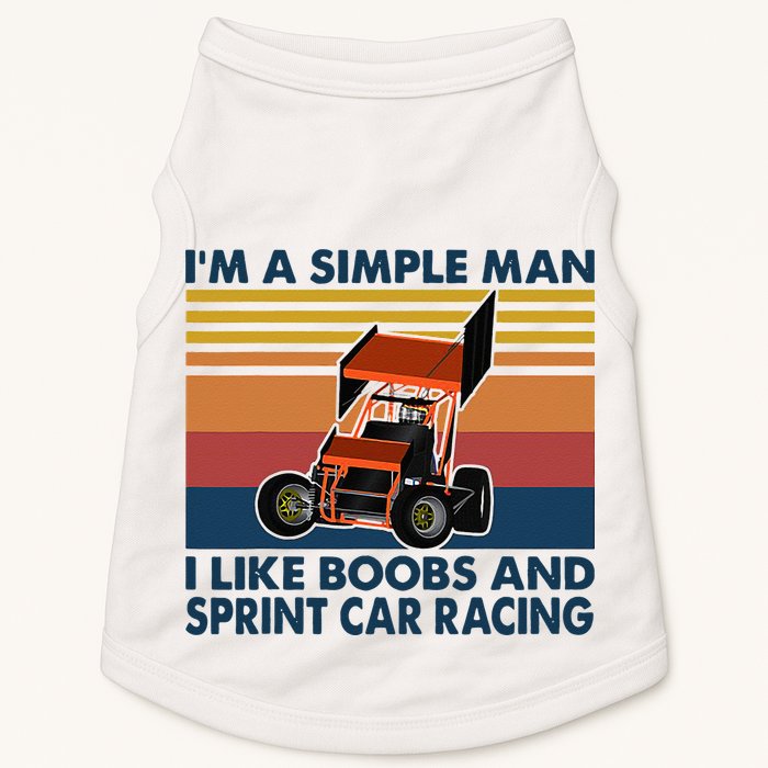 Im A Simple Man I Like Boobs And Sprint Car Racing Doggie Tank