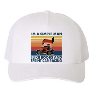 Im A Simple Man I Like Boobs And Sprint Car Racing Yupoong Adult 5-Panel Trucker Hat