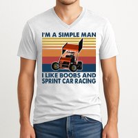 Im A Simple Man I Like Boobs And Sprint Car Racing V-Neck T-Shirt