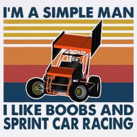 Im A Simple Man I Like Boobs And Sprint Car Racing Bucket Hat