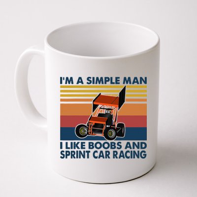 Im A Simple Man I Like Boobs And Sprint Car Racing Mug