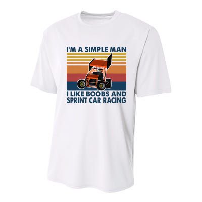 Im A Simple Man I Like Boobs And Sprint Car Racing Youth Performance Sprint T-Shirt