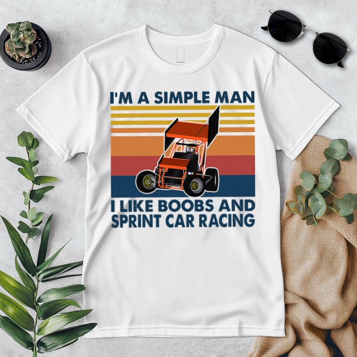 Im A Simple Man I Like Boobs And Sprint Car Racing Premium T-Shirt