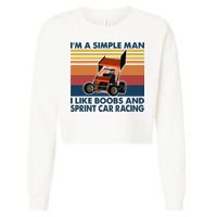 Im A Simple Man I Like Boobs And Sprint Car Racing Cropped Pullover Crew
