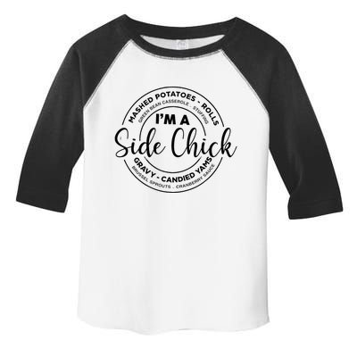 IM A Side Chick Funny Side Chick Thanksgiving Toddler Fine Jersey T-Shirt