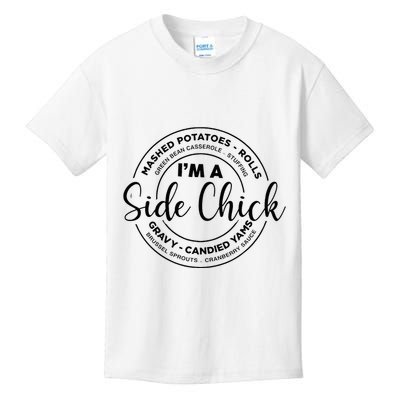 IM A Side Chick Funny Side Chick Thanksgiving Kids T-Shirt