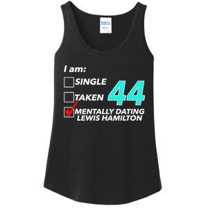 I Am Single Taken 44 Mentally Dating Lewis Hamilton Ladies Essential Tank