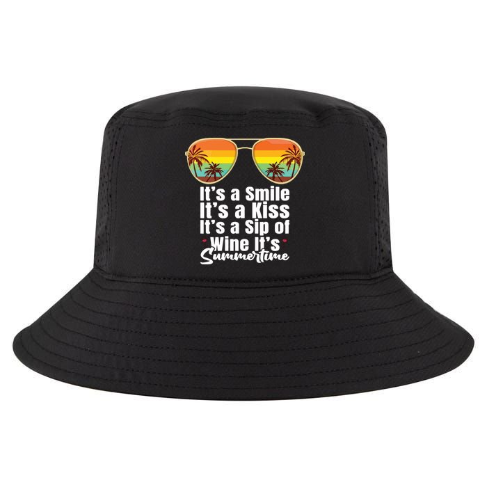 Its A Smile Its A Kiss Its A Sip Of Wine Its Summertime Cool Comfort Performance Bucket Hat