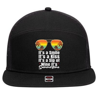 Its A Smile Its A Kiss Its A Sip Of Wine Its Summertime 7 Panel Mesh Trucker Snapback Hat