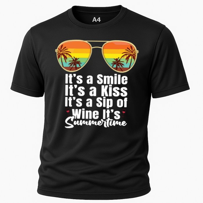 Its A Smile Its A Kiss Its A Sip Of Wine Its Summertime Performance Shirt