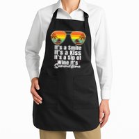 Its A Smile Its A Kiss Its A Sip Of Wine Its Summertime Apron