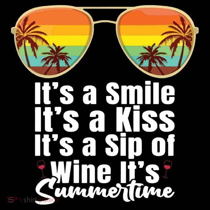 Its A Smile Its A Kiss Its A Sip Of Wine Its Summertime Apron