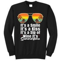 Its A Smile Its A Kiss Its A Sip Of Wine Its Summertime Sweatshirt